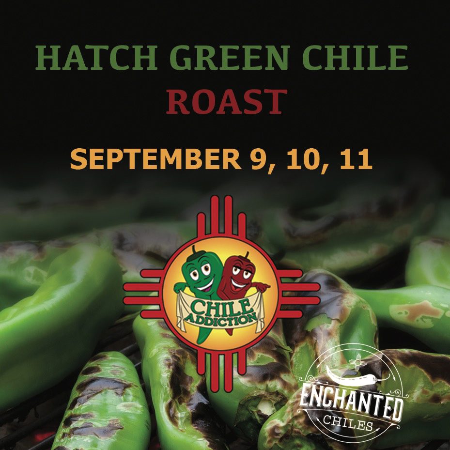 Poster for a Hatch green chile roast, September 9, 10 and 11, with the Chile Addiction sun over green chiles on the grill